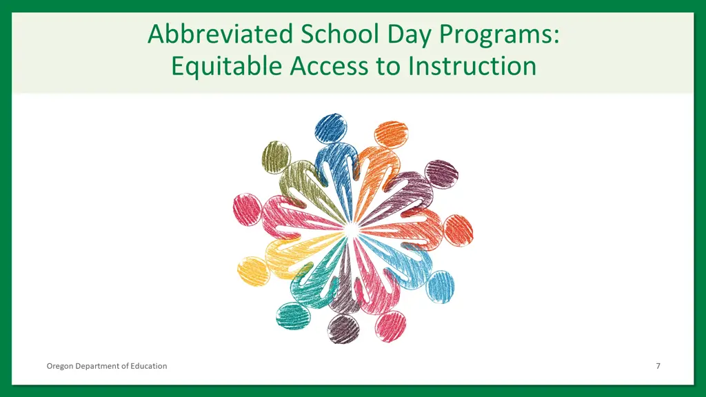 abbreviated school day programs equitable access