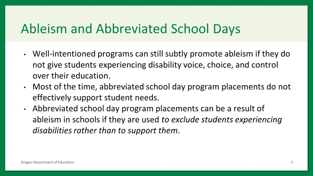 ableism and abbreviated school days