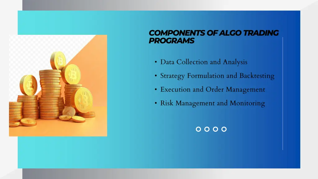 components of algo trading programs