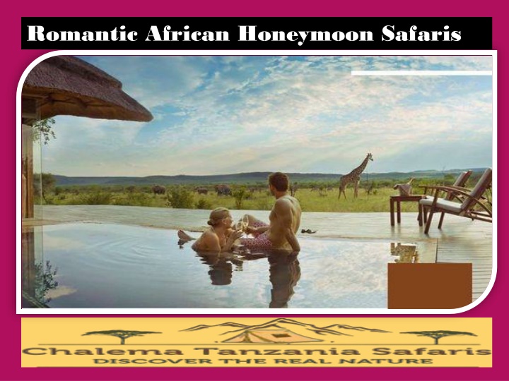 romantic african honeymoon safaris