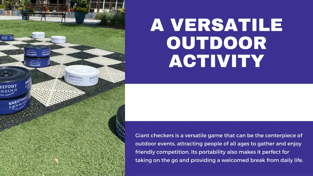 a versatile outdoor activity
