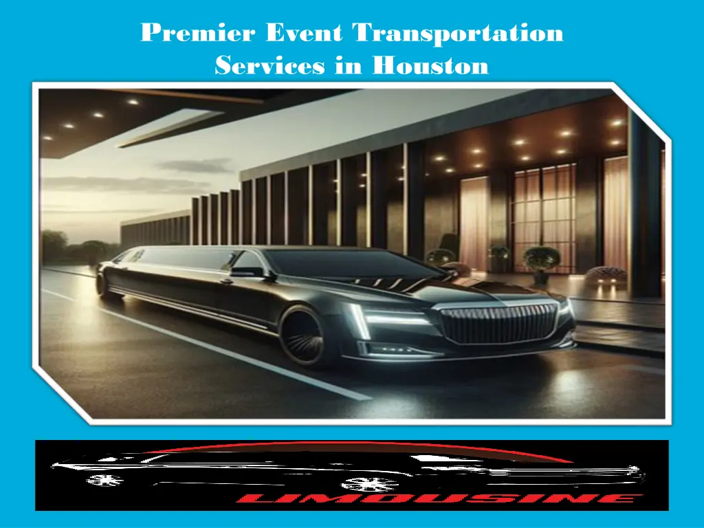 premier event transportation services in houston 1