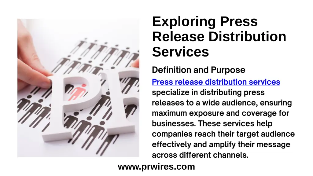 exploring press release distribution services