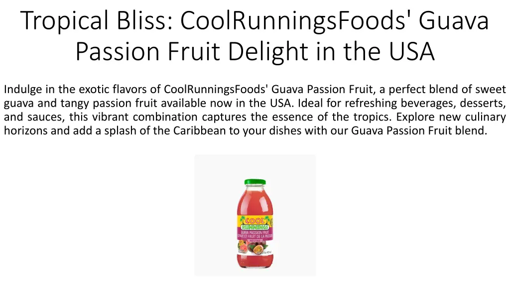 tropical bliss coolrunningsfoods guava passion