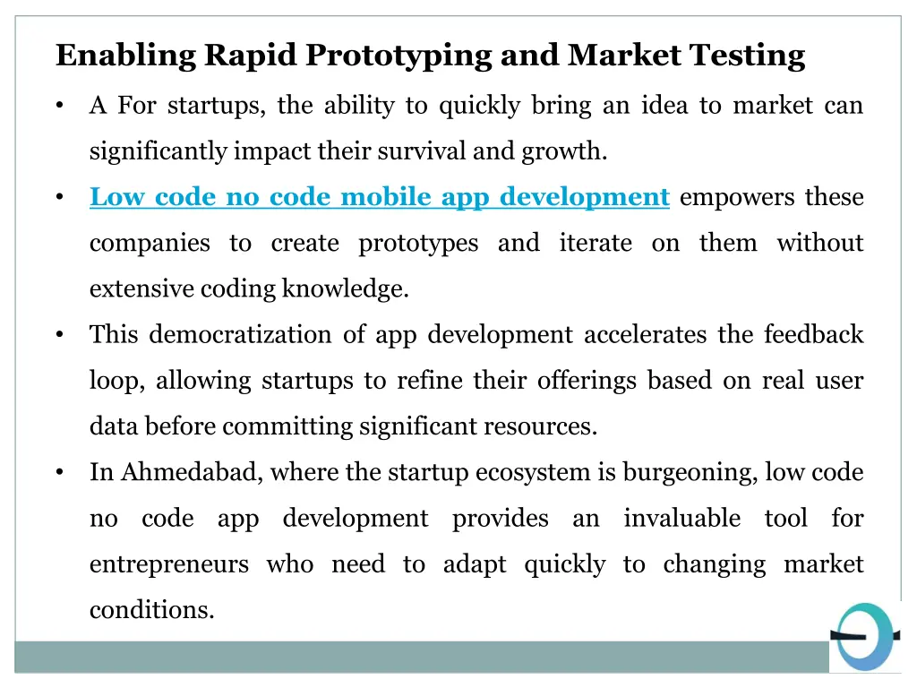 enabling rapid prototyping and market testing