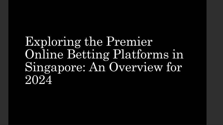 exploring the premier online betting platforms