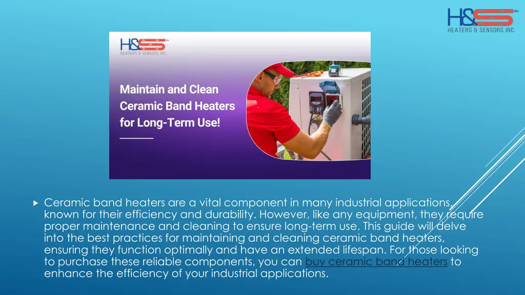 ceramic band heaters are a vital component