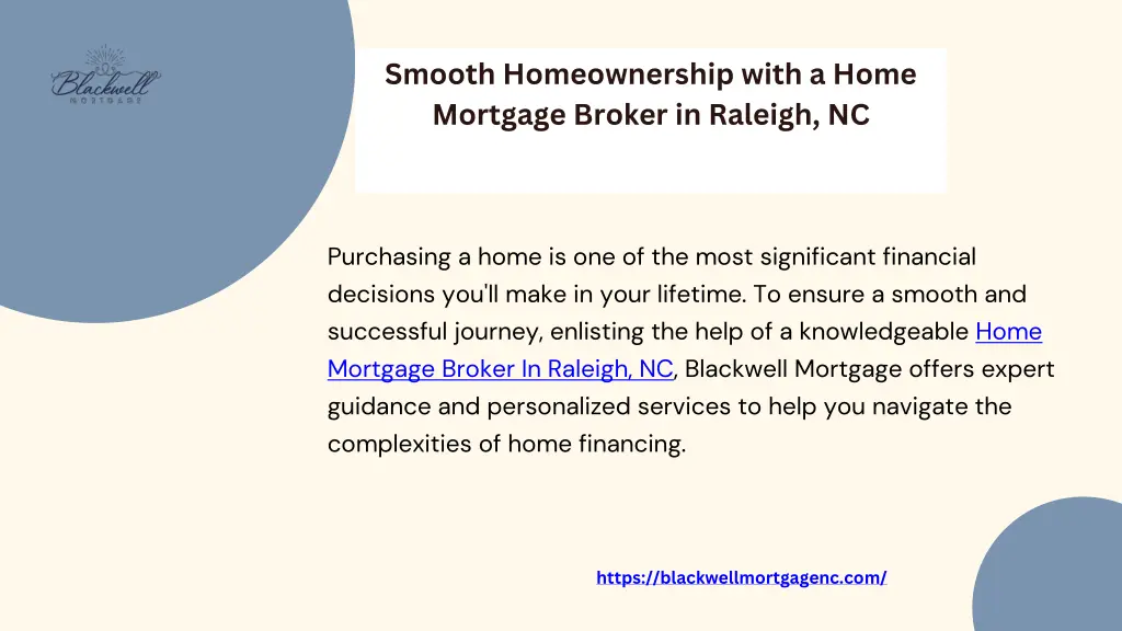 smooth homeownership with a home mortgage broker