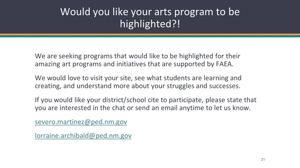 would you like your arts program to be highlighted