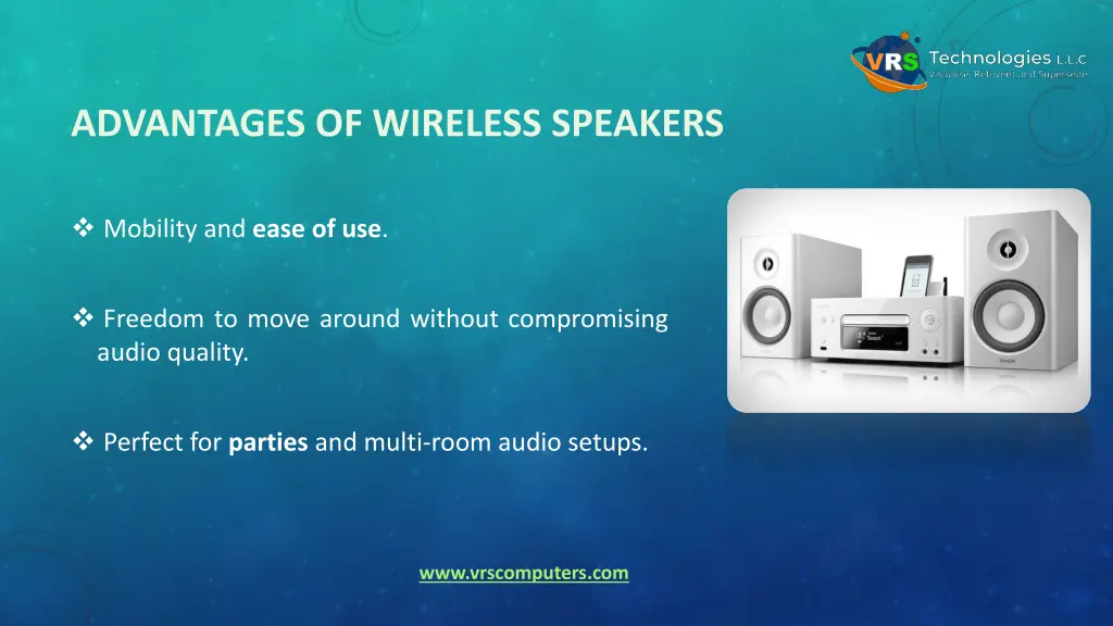 advantages of wireless speakers