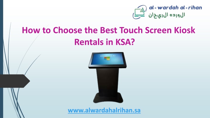 how to choose the best touch screen kiosk rentals