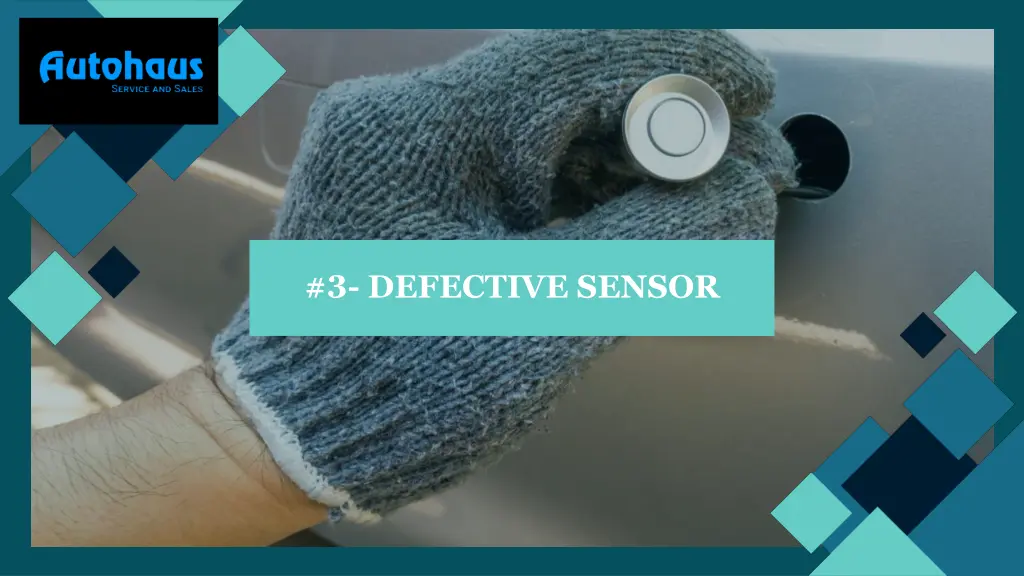 3 defective sensor