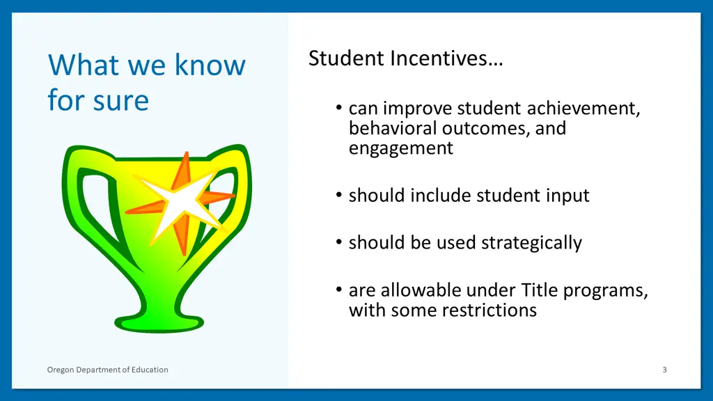 student incentives