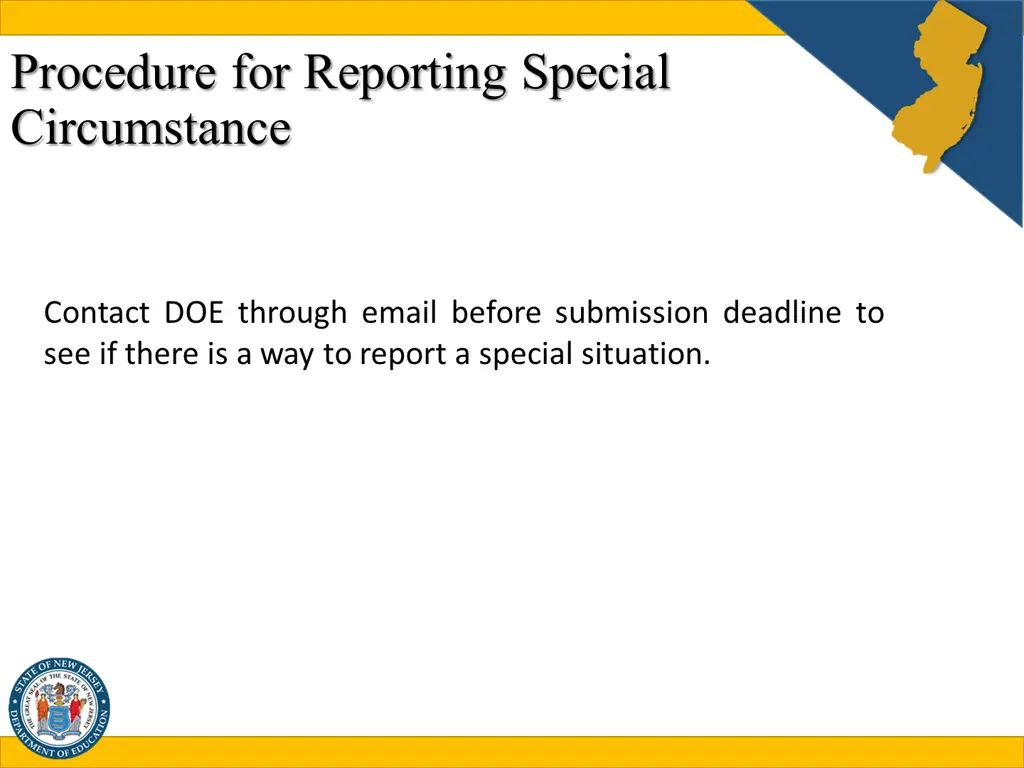 procedure for reporting special circumstance