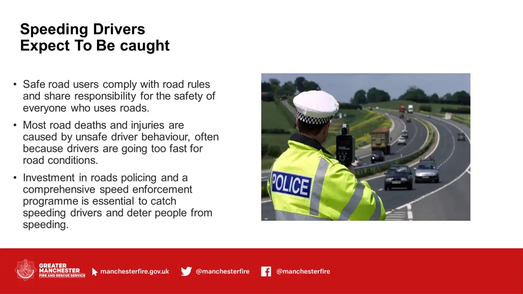 speeding drivers expect to be caught