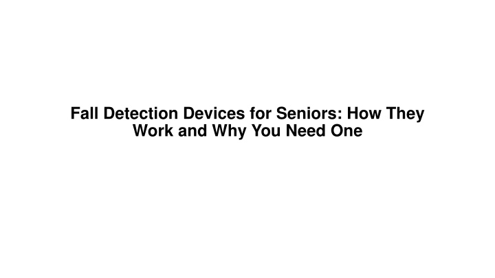 fall detection devices for seniors how they work