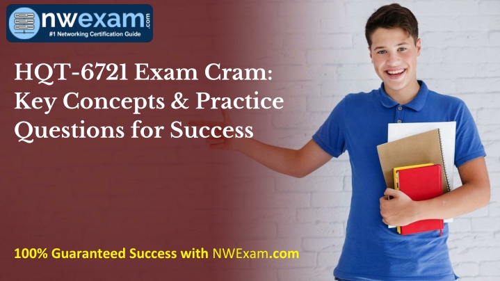 hqt 6721 exam cram key concepts practice