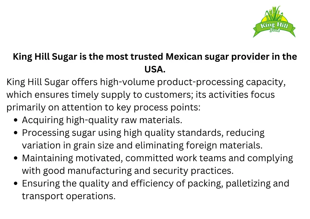 king hill sugar is the most trusted mexican sugar