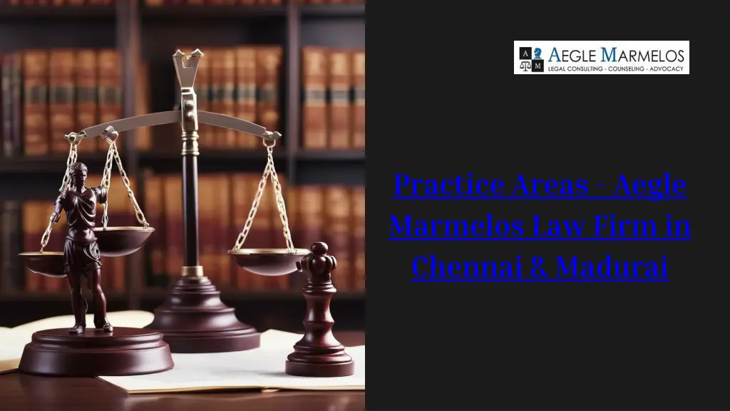 practice areas aegle marmelos law firm in chennai 1