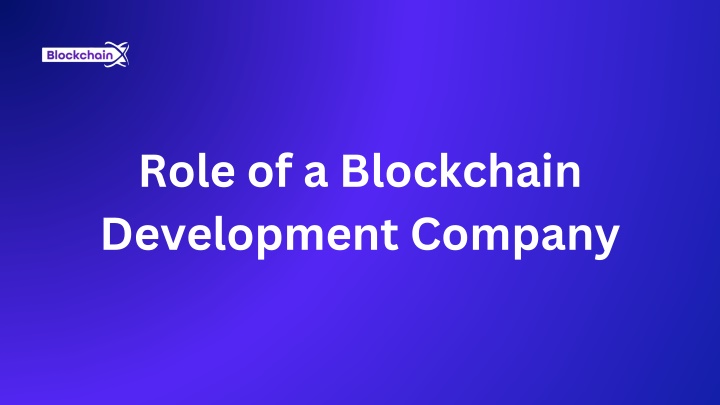 role of a blockchain development company