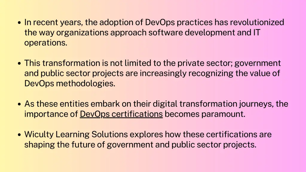 in recent years the adoption of devops practices