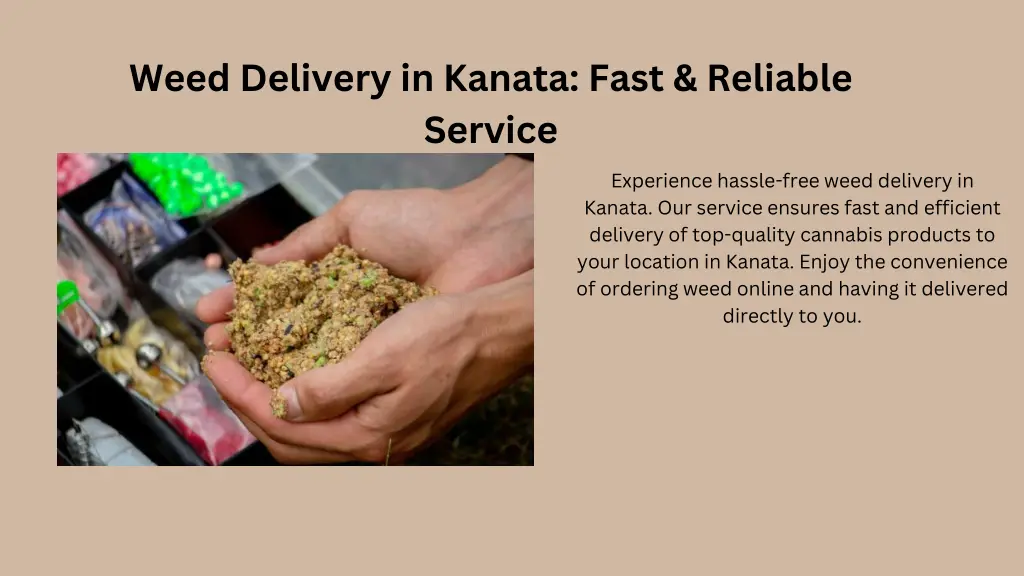 weed delivery in kanata fast reliable service