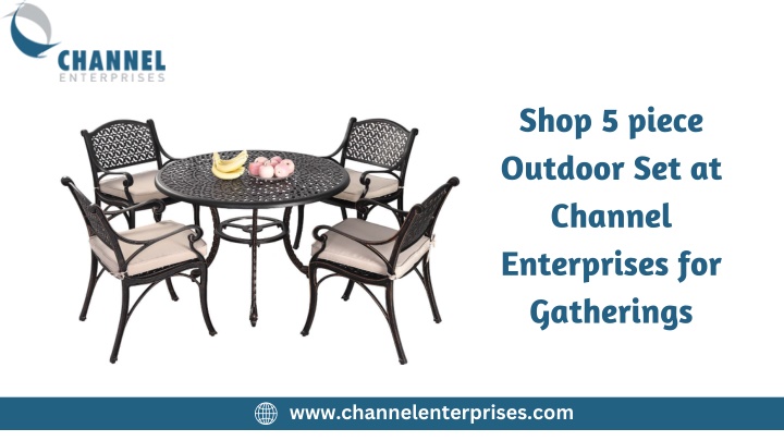 shop 5 piece outdoor set at channel enterprises