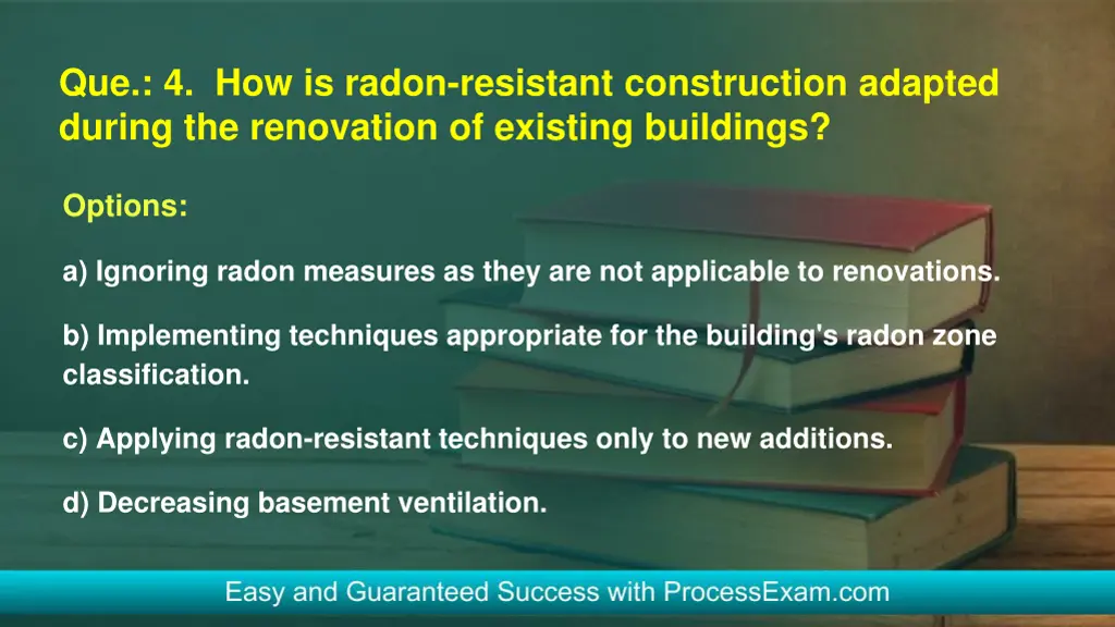 que 4 how is radon resistant construction adapted