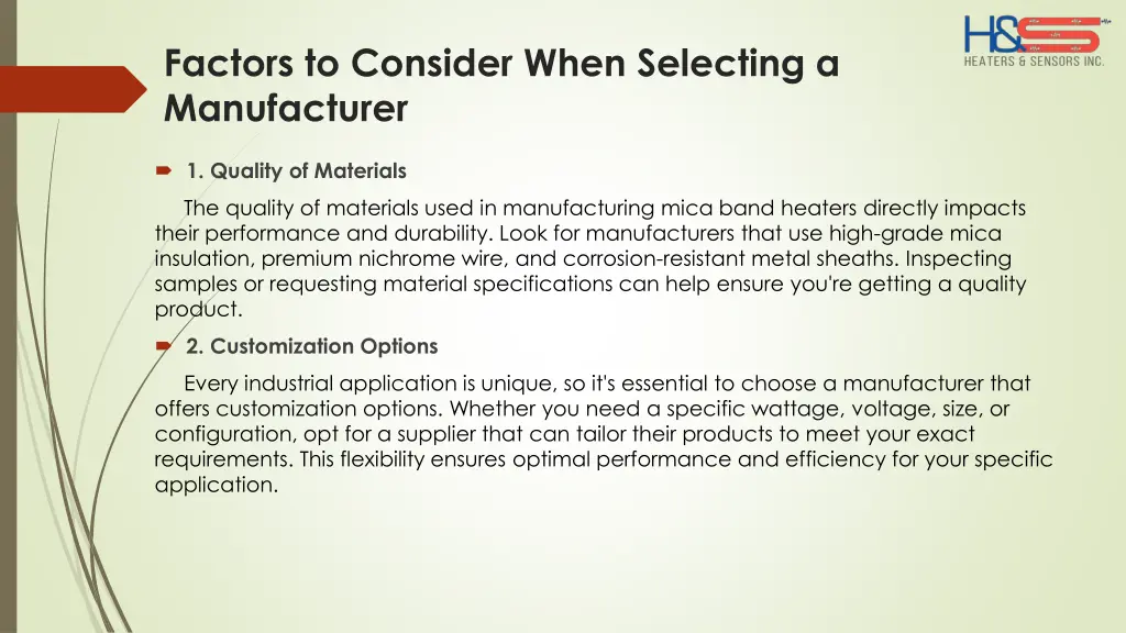 factors to consider when selecting a manufacturer