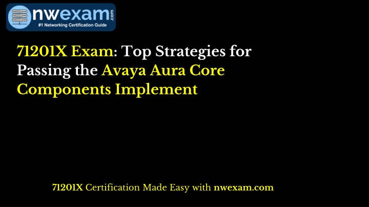 71201x exam top strategies for passing the avaya