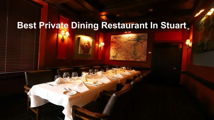 best private dining restaurant in stuart