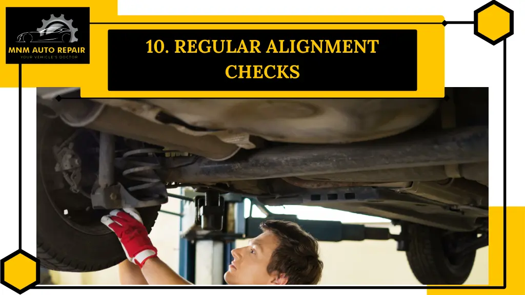 10 regular alignment checks