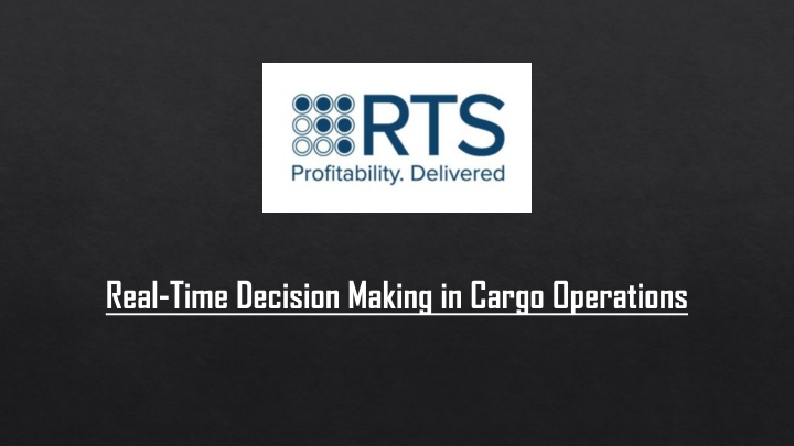 real time decision making in cargo operations